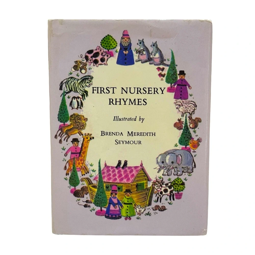 VTG First Nursery Rhymes Hardcover Book – Illustrated by Brenda Meredith Seymour